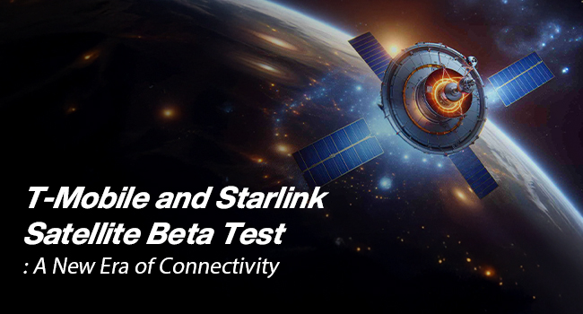 T-Mobile and Starlink Satellite Beta Test: